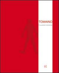 Tomaino. Il cavaliere inesistente
