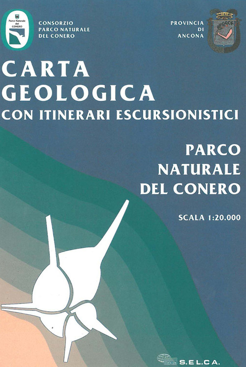 Parco naturale del Conero. Carta geologica con itinerari escursionistici 1:20.000