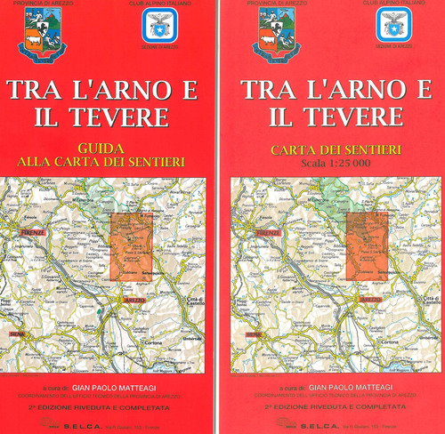 Tra l'Arno e il Tevere. Guida alla carta dei sentieri. Con carta dei sentieri 1:25.000