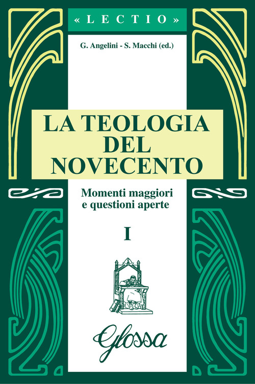 La teologia del Novecento. Momenti maggiori e questioni aperte