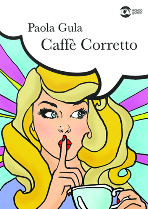 Caff&egrave; corretto