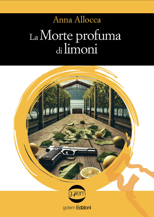 La morte profuma di limoni
