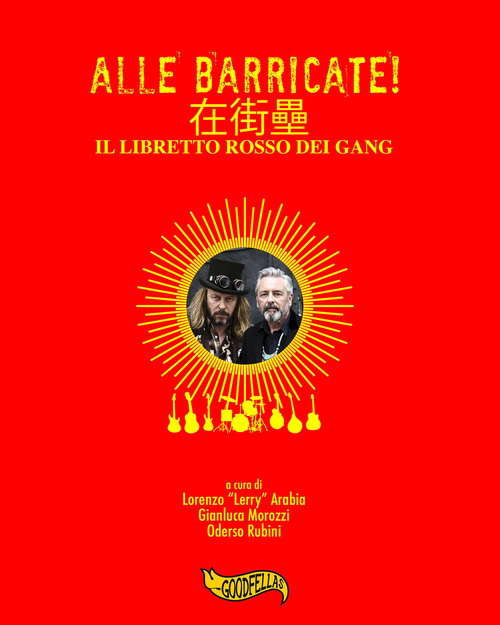Alle barricate! Il libretto rosso dei Gang