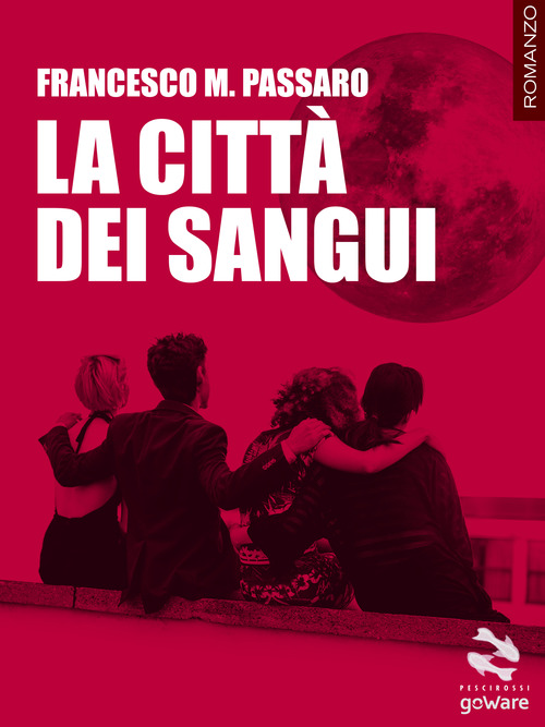 La citt&agrave; dei sangui