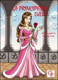 La prinicpessa Lul&ugrave;