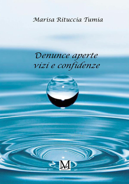 Denunce aperte vizi e confidenze