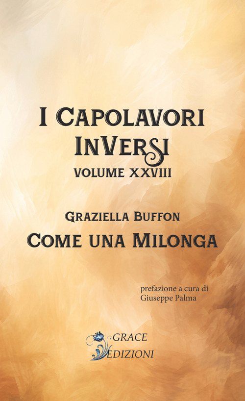Come una milonga. I Capolavori InVersi