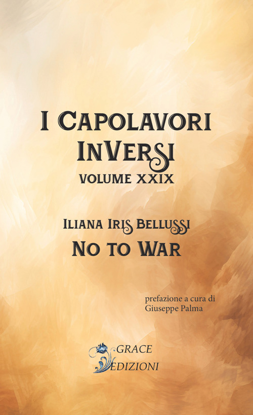 No to war. I Capolavori InVersi