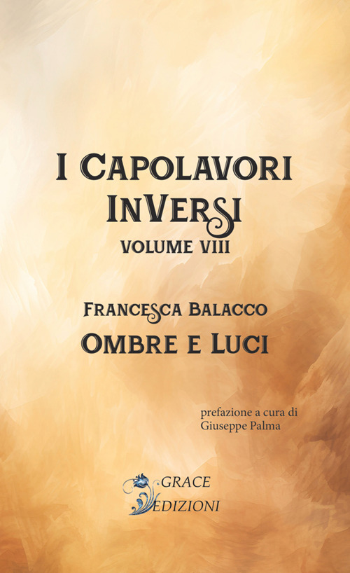 Ombre e luci. I Capolavori InVersi
