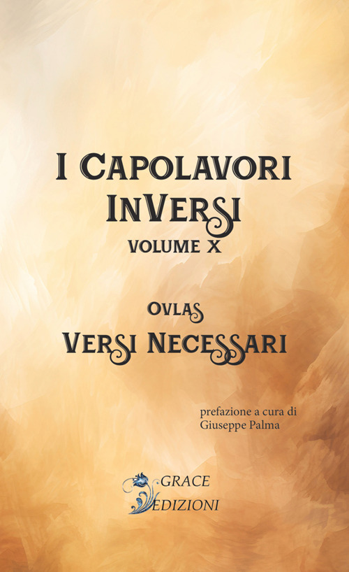 Versi necessari. I Capolavori InVersi