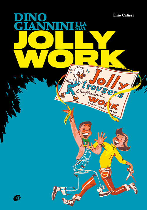 Dino Giannini e la sua Jolly Work