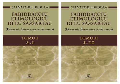 Fabiddággiu etimológicu di lu Sassaresu. Dizionario etimologico del Sassarese