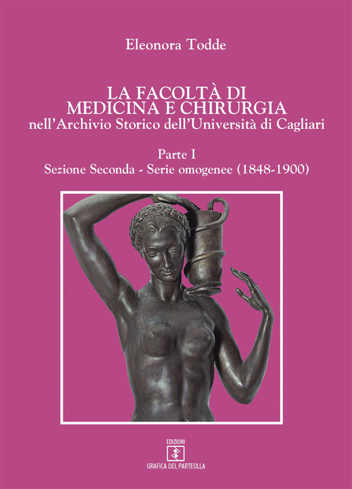 La facolt&agrave; di Medicina e Chirurgia nell'Archivio Storico dell'Universit&agrave; di Cagliari