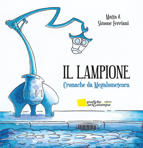 Il lampione. Cronache da Megalometeora
