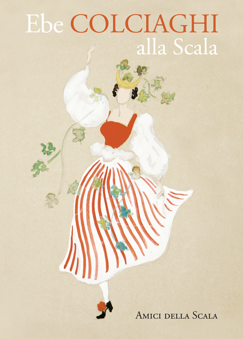 Ebe Colciaghi alla Scala