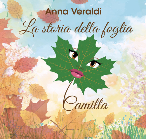 La storia della foglia Camilla