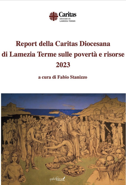 Report della Caritas Diocesana di Lamezia Terme sulle povert&agrave; e risorse 2023