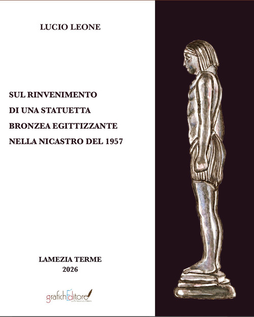 Sul rinvenimento di una statuetta bronzea egittizzante nella nicastro del 1957