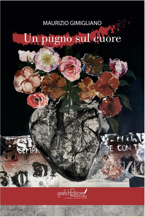 &laquo;Un pugno sul cuore&raquo;