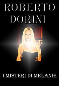 I misteri di Melanie