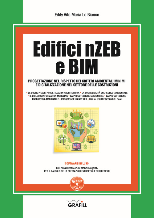 Edifici nZEB e BIM. Progettazione nel rispetto dei criteri ambientali minimi e digitalizzazione nel settore delle costruzioni