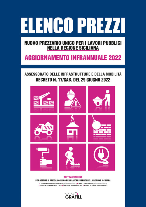 Elenco prezzi. Nuovo prezzario unico per i lavori pubblici nella regione siciliana. Aggiornamento infrannuale 2022