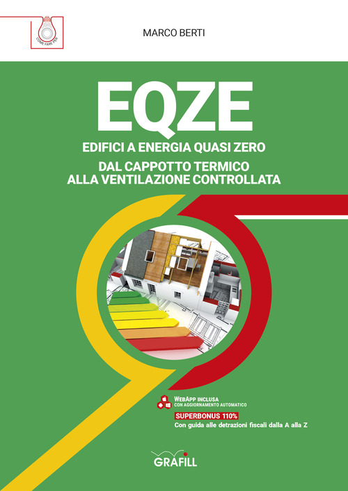 EQZE Edifici a energia quasi zero. Dal cappotto termico alla ventilazione controllata