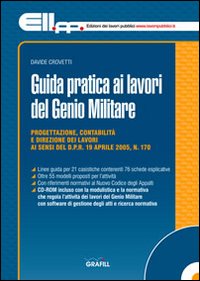 Guida pratica ai lavori del Genio militare