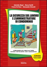 La sicurezza sul lavoro e l'amministratore di condominio