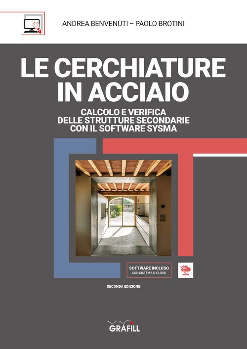 Le cerchiature in acciaio. Calcolo e verifica delle strutture secondarie con il software sysma