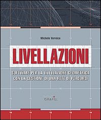 Livellazioni. Software per la topografia altimetrica