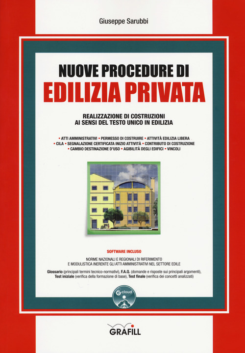 Nuove procedure di edilizia privata. Realizzazione di costruzioni ai sensi del testo unico in edilizia