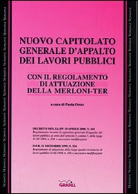 Nuovo capitolato generale d'appalto dei lavori pubblici