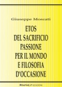Etos del sacrificio, passione per il mondo e filosofia d'occasione. La critica della violenza in Karl Jaspers, Hannah Arendt e Günther Anders