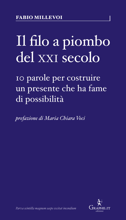 Il filo a piombo del XXI secolo
