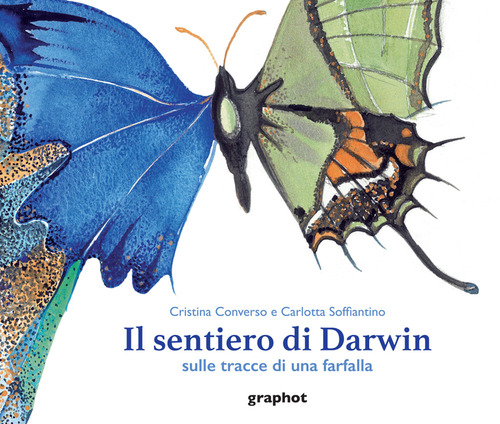 Il sentiero di Darwin. Sulle tracce di una farfalla