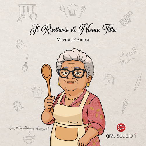 Il Ricettario di nonna Titta