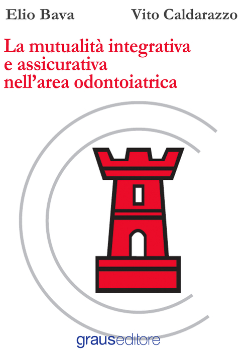 La mutualit&agrave; integrativa e assicurativa nell'area odontoiatrica