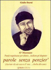 O' marenero. Poesie napoletane per diletto, italiane p&egrave; dispetto