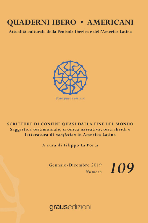 Quaderni Ibero Americani. Attualità culturale della penisola iberica e dell'America Latina. Ediz. italiana e spagnola