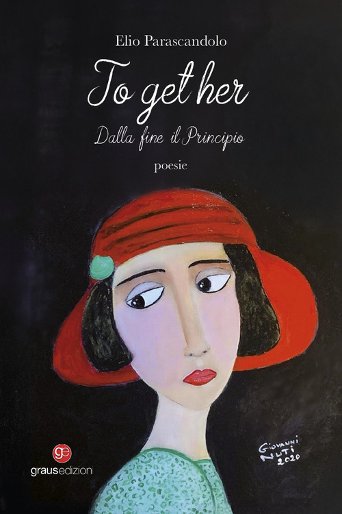 To get her. Dalla fine il principio