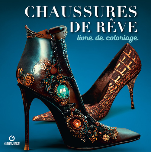Chaussures de r&ecirc;ve. Livre de coloriage