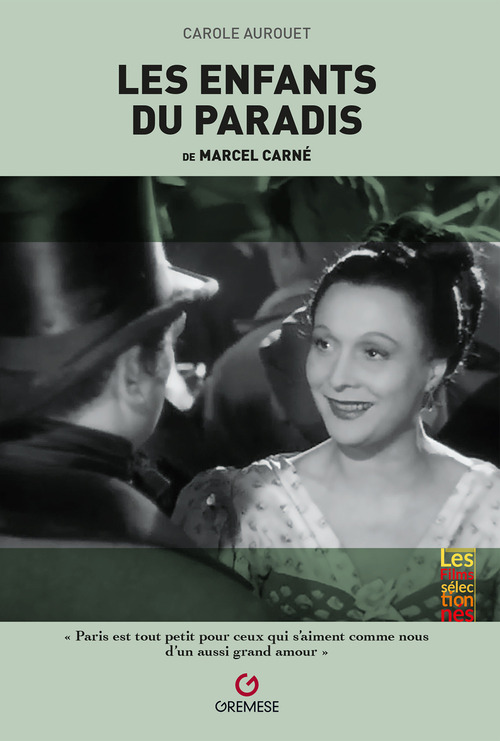 Les enfants du paradis de Marcel Carn&eacute;