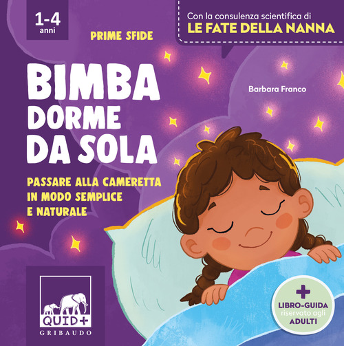 Bimba dorme da sola. Passare alla cameretta in modo semplice e naturale