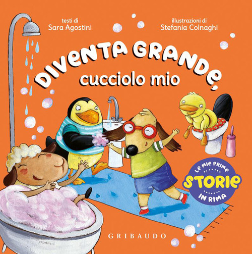 Diventa grande, cucciolo mio