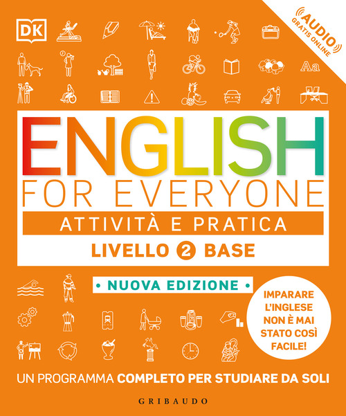 English for everyone. Livello 2&deg; base. Attivit&agrave; e pratica