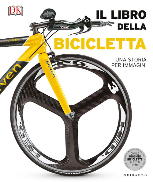 Il libro della bicicletta. Una storia per immagini