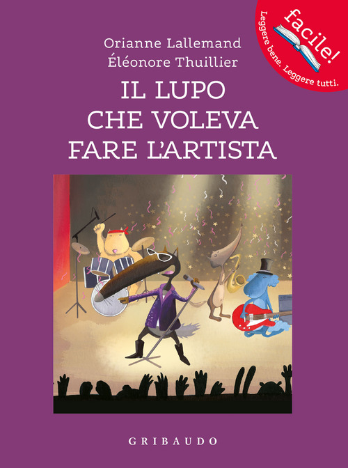 Il lupo che voleva fare l'artista. Amico lupo