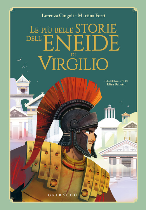 Le pi&ugrave; belle storie dell'Eneide di Virgilio
