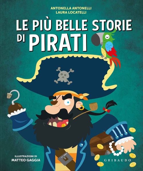 Le pi&ugrave; belle storie di pirati